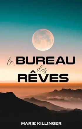 Couverture du produit · Le Bureau des Rêves