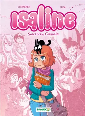 Couverture du produit · Isaline, Tome 1 : Sorcellerie culinaire