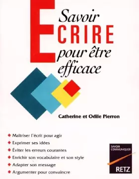 Couverture du produit · Savoir écrire pour être efficace