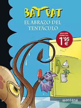 Couverture du produit · El abrazo del tentáculo (Serie Bat Pat 21)