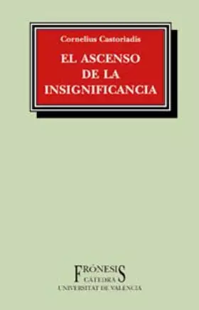 Couverture du produit · El ascenso de la insignificancia (Frónesis)