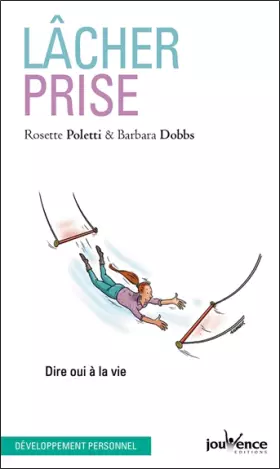 Couverture du produit · Lâcher prise : Dire oui à la vie