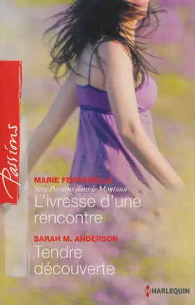 Couverture du produit · L'ivresse d'une rencontre - Tendre découverte