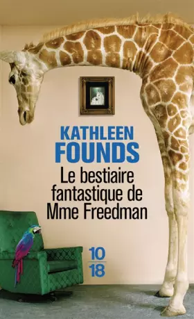 Couverture du produit · Le bestiaire fantastique de Mme Freedman