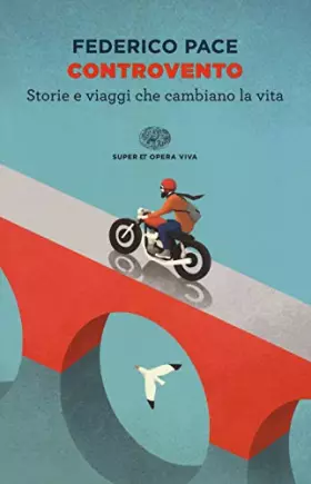 Couverture du produit · Controvento. Storie e viaggi che cambiano la vita, Azzurro