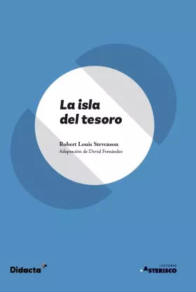Couverture du produit · La isla del tesoro: 6 (Lecturas Asterisco)