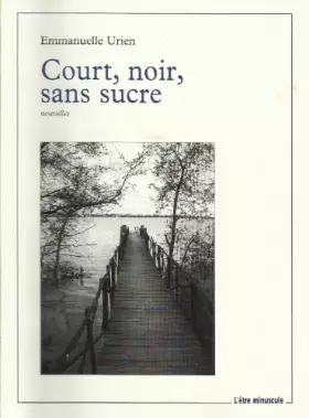 Couverture du produit · Court, noir, sans sucre