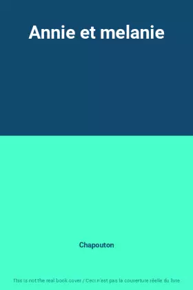 Couverture du produit · Annie et melanie