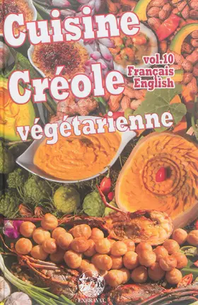 Couverture du produit · Cuisine Créole végétarienne vol. 10
