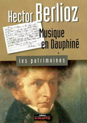 Couverture du produit · Hector Berlioz: Musique en Dauphiné