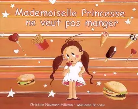 Couverture du produit · Mademoiselle Princesse ne veut pas manger