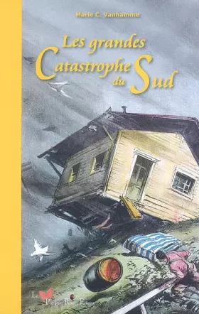 Couverture du produit · Les grandes catastrophe du sud
