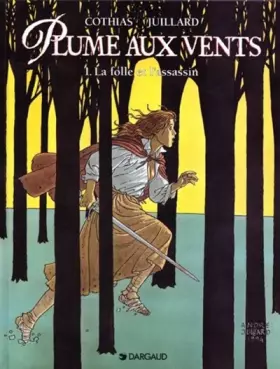 Couverture du produit · Plume aux vents, tome 1 : La Folle et l'Assassin (grand format)