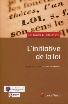 Couverture du produit · L'initiative de la loi: Les cahiers du ForInCIP n° 3