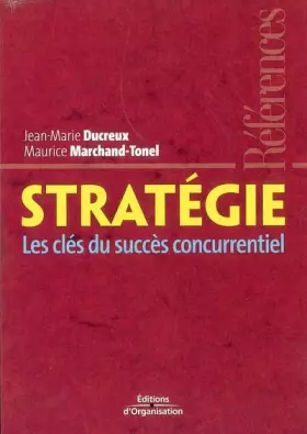 Couverture du produit · Stratégie : Les clés du succès concurrentiel