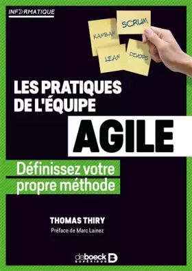 Couverture du produit · Les pratiques de l'équipe agile: Définissez votre propre méthode