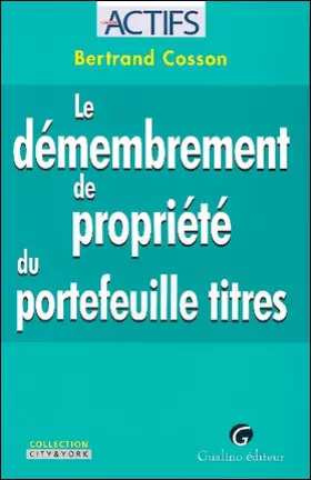 Couverture du produit · Le démembrement de propriété du portefeuille titres