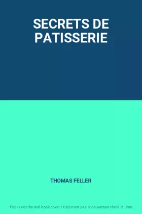 Couverture du produit · SECRETS DE PATISSERIE