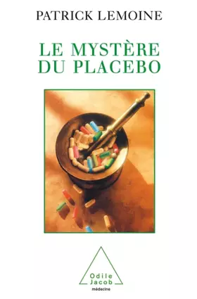 Couverture du produit · Le Mystère du placebo