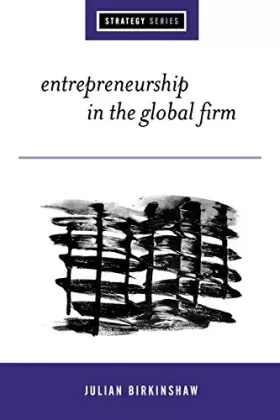 Couverture du produit · Entrepreneurship in the Global Firm: Enterprise and Renewal (Sage Strategy)