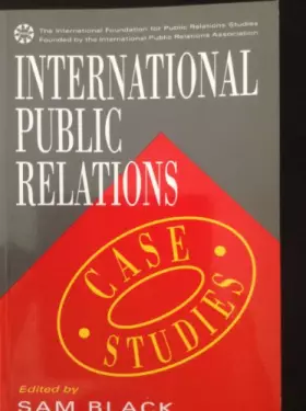 Couverture du produit · International Public Relations Case Studies