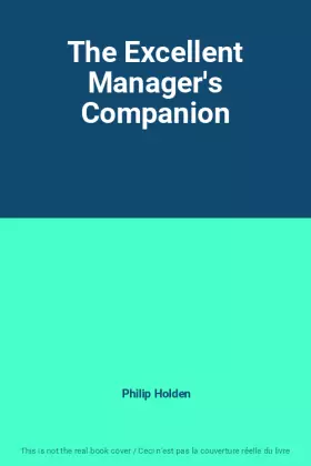 Couverture du produit · The Excellent Manager's Companion