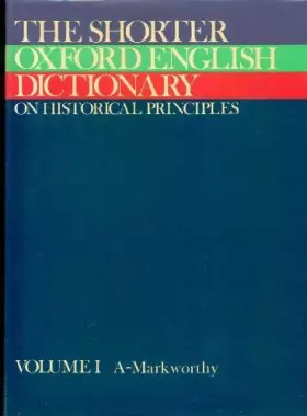 Couverture du produit · The shorter Oxford english dictionary on historical principles
