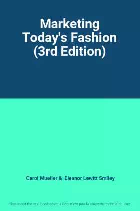 Couverture du produit · Marketing Today's Fashion (3rd Edition)