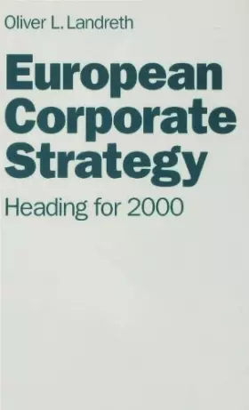 Couverture du produit · European Corporate Strategy: Heading for 2000