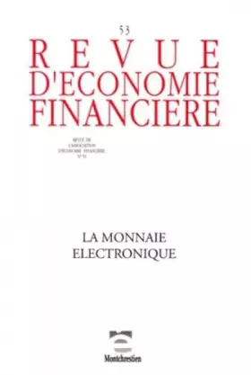 Couverture du produit · Revue économique financière numéro 53 - 1999. La monnaie électronique