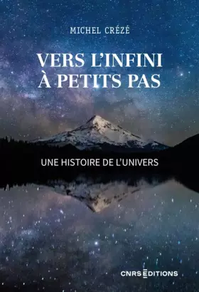 Couverture du produit · Vers l'infini à petits pas - Une histoire de l'Univers