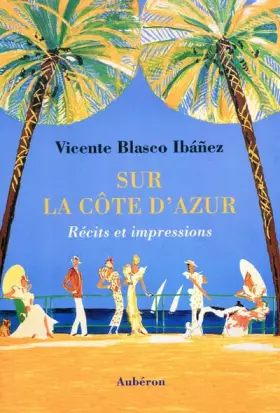 Couverture du produit · Sur la Côte d'Azur: Récits et impressions