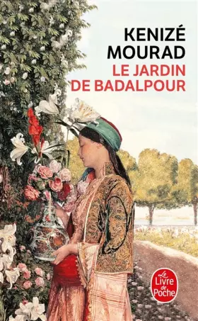 Couverture du produit · Le jardin de Badalpour