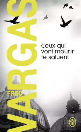 Couverture du produit · Ceux qui vont mourir te saluent