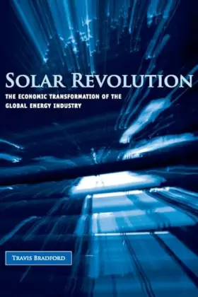 Couverture du produit · Solar Revolution: The Economic Transformation of the Global Energy Industry (Mit Press)