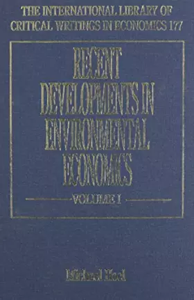 Couverture du produit · Recent Developments in Environmental Economics (International Library of Critical Writings in Economics setof 2)