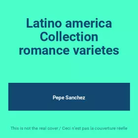 Couverture du produit · Latino america Collection romance varietes