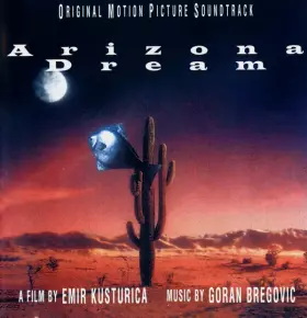 Couverture du produit · Arizona Dream (Original Motion Picture Soundtrack)