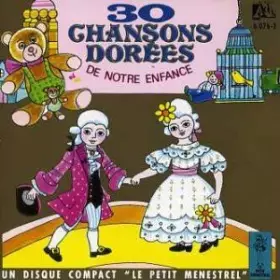 Couverture du produit · 30 Chansons Dorees De Notre Enfance