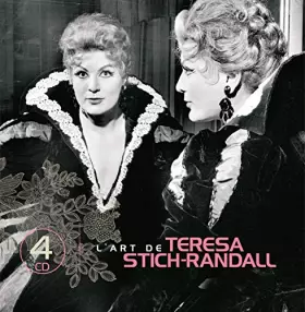 Couverture du produit · L'Art de Teresa Stich-Randall (Coffret 4 CD)