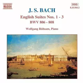 Couverture du produit · English Suites Nos. 1 - 3 BWV 806-808