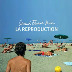 Couverture du produit · La Reproduction