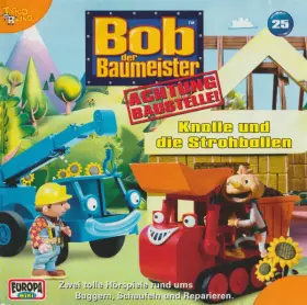 Couverture du produit · Bob Der Baumeister 25 - Knolle Und Die Strohballen