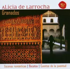 Couverture du produit · Granados : Escenas romanticas / Bocetos / Cuentos de la juventud