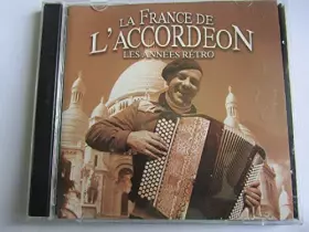 Couverture du produit · La France de l'accordéon : Les années rétro