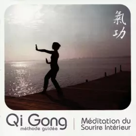 Couverture du produit · Qi Gong - Méditation Du Sourire Intérieur