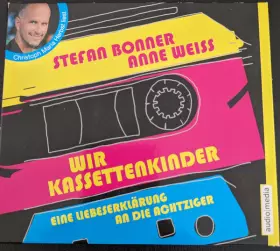 Couverture du produit · Wir Kassettenkinder (Eine Liebeserklärung An Die Achtziger)