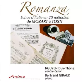 Couverture du produit · Romanza: Echos D'ltalie En 20 Mélodies de Mozart à Tosti