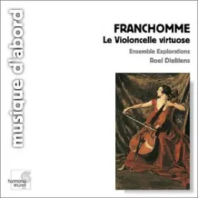 Couverture du produit · Franchomme - Le Violoncelle virtuose