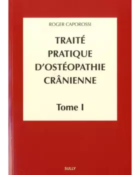 Couverture du produit · Traité pratique d'ostéopathie cranienne (tome 1)